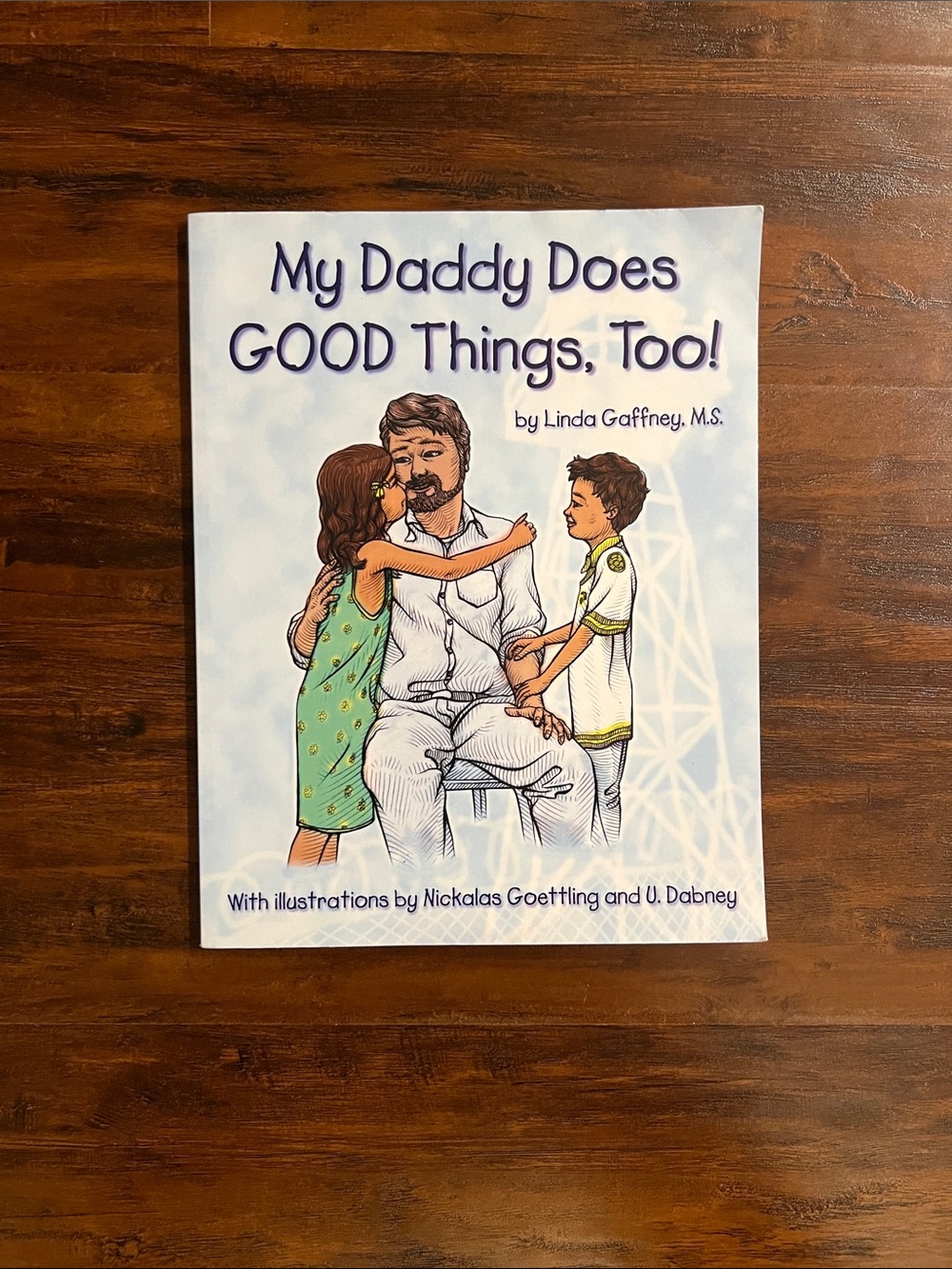 5/$10 Kids Books | My Daddy Does GOOD Things, Too! Paperback Book